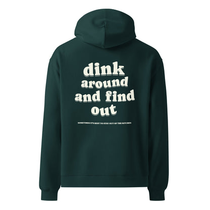 Green Dink Around & Find Out Hoodie