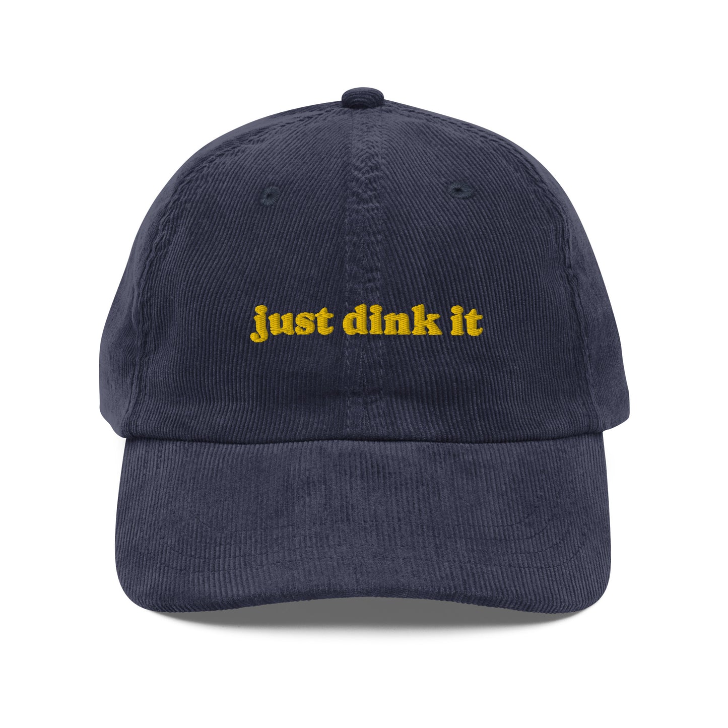 Just Dink It - Corduroy Cap