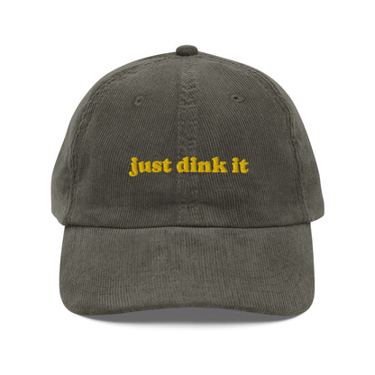 Just Dink It - Corduroy Cap